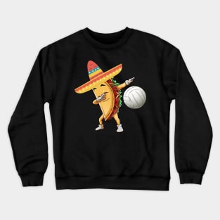 Dabbing volleyball taco dab Crewneck Sweatshirt